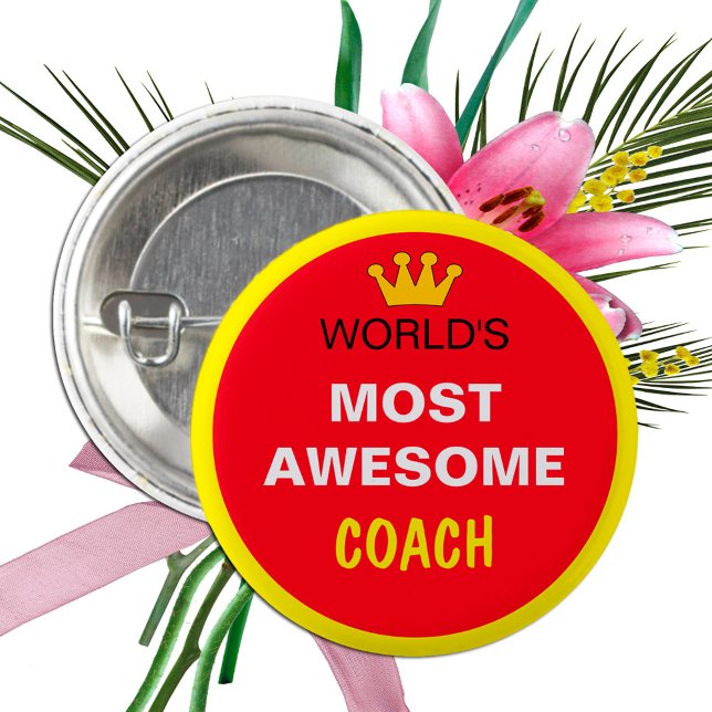 Worlds Most Awesome - COACH (best one) 3 Cm Round Badge (Creator Uploaded)