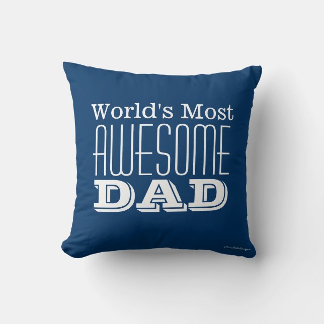 World's Most AWESOME DAD-Text Design Cushion (Front)