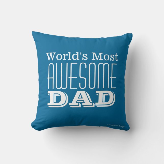 World's Most AWESOME DAD-Text Design Cushion (Front)