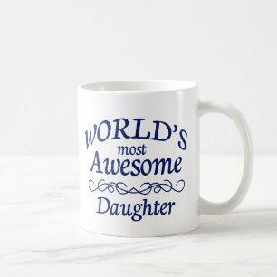 World's Most Awesome Daughter Coffee Mug
