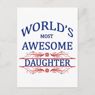 World's Most Awesome Daughter Postcard