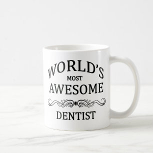 World's Most Awesome Dentist Coffee Mug