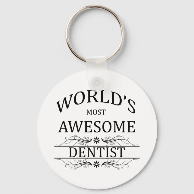 World's Most Awesome Dentist Key Ring (Front)