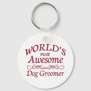 World's Most Awesome Dog Groomer Key Ring