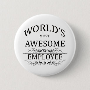World's Most Awesome Employee 6 Cm Round Badge