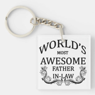 World's Most Awesome Father-In-Law Key Ring