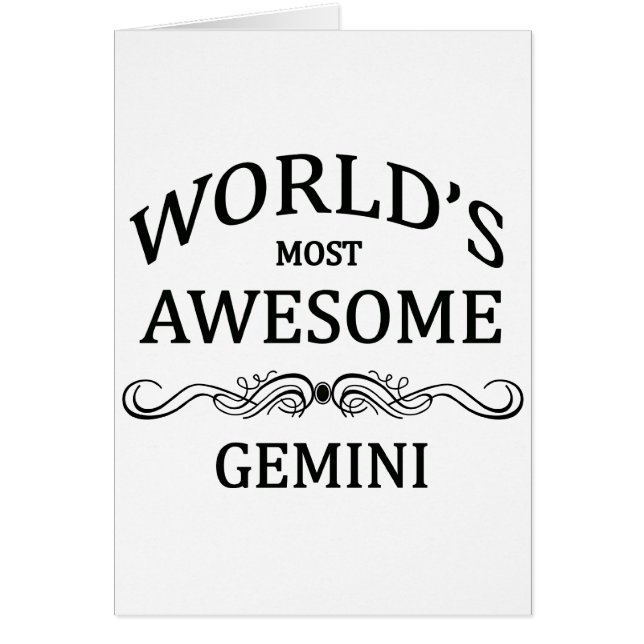 World's Most Awesome Gemini (Front)