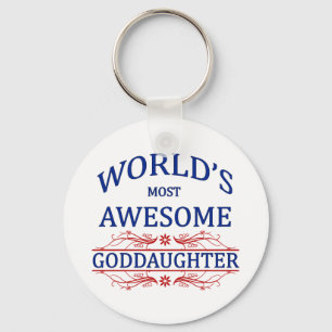 World's Most Awesome Goddaughter Key Ring
