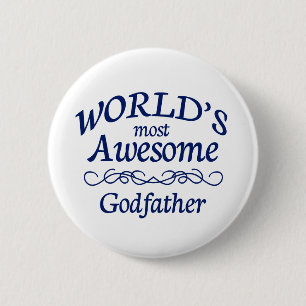 World's Most Awesome Godfather 6 Cm Round Badge