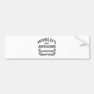 World's Most Awesome Godfather Bumper Sticker