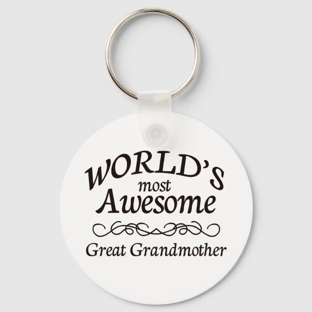 World's Most Awesome Great Grandmother Key Ring (Front)