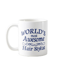 World's Most Awesome Hair Stylist