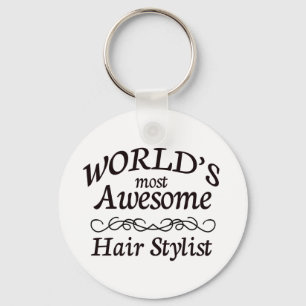 World's Most Awesome Hair Stylist Key Ring