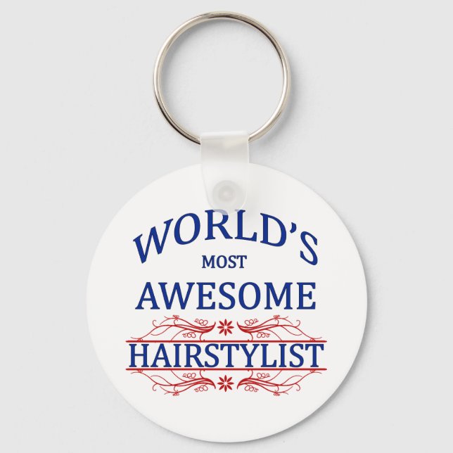 World's Most Awesome Hairstylist Key Ring (Front)