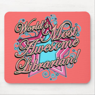 Worlds Most Awesome Librarian Mouse Mat