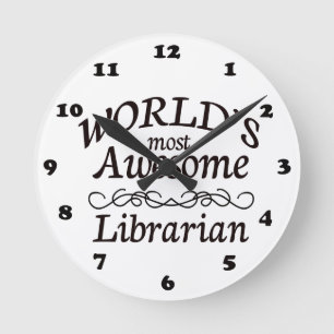 World's Most Awesome Librarian Round Clock