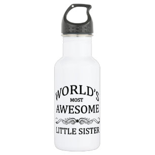 World's Most Awesome Little Sister 532 Ml Water Bottle