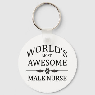World's Most Awesome Male Nurse Key Ring