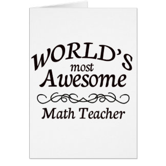 World's Most Awesome Math Teacher