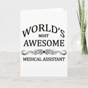 World's Most Awesome Medical Assistant Card