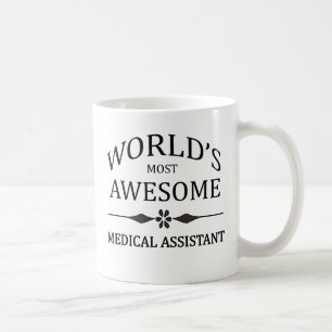 World's Most Awesome Medical Assistant Coffee Mug