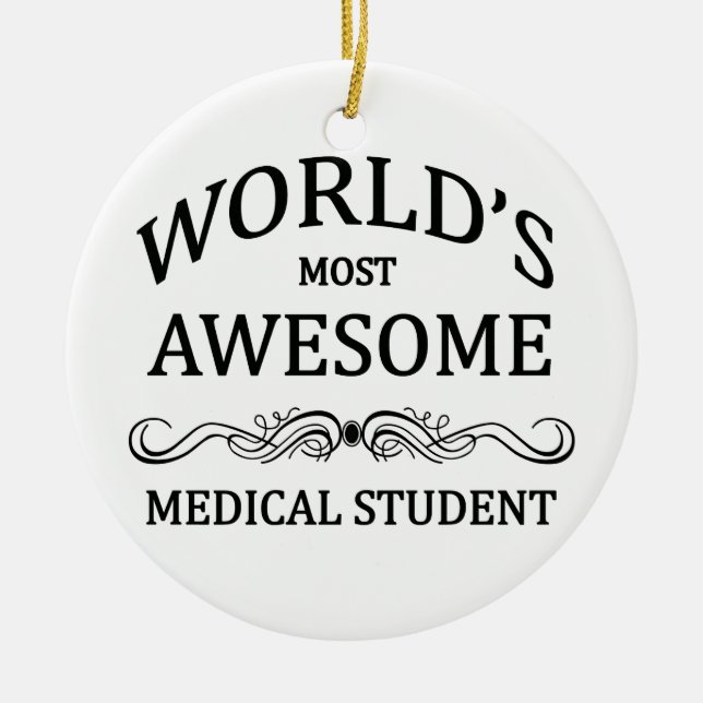 World's Most Awesome Medical Student Ceramic Tree Decoration (Front)