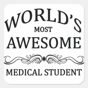 World's Most Awesome Medical Student Square Sticker