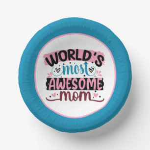 World's most awesome Mum dinner party Paper Plate