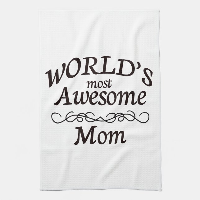 World's Most Awesome Mum Tea Towel (Vertical)