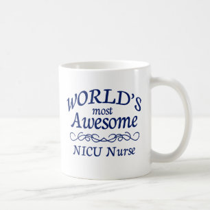 World's Most Awesome NICU Nurse Coffee Mug