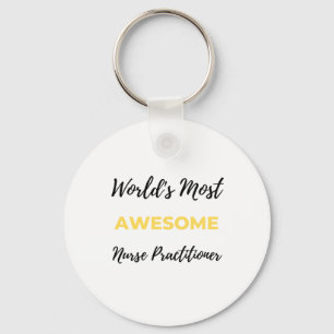 World's Most Awesome Nurse Practitioner 2 Key Ring