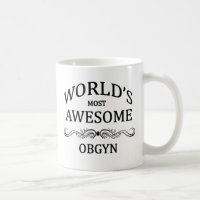 World's Most Awesome OBGYN