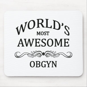 World's Most Awesome OBGYN Mouse Mat
