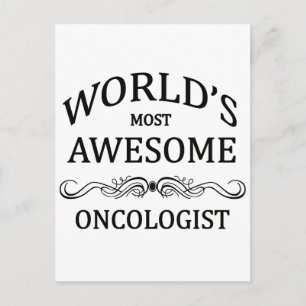 World's Most Awesome Oncologist Postcard