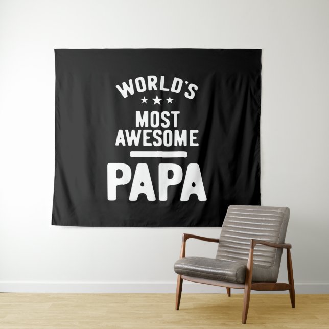 World's Most Awesome Papa Father Gift Tapestry (In Situ (Horizontal))