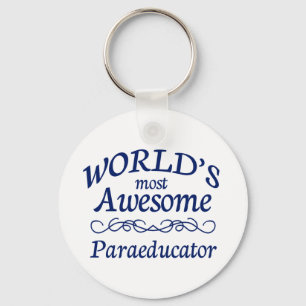 World's Most Awesome Paraeducator Key Ring