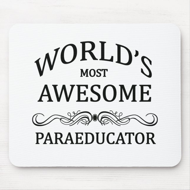 World's Most Awesome Paraeducator Mouse Mat (Front)