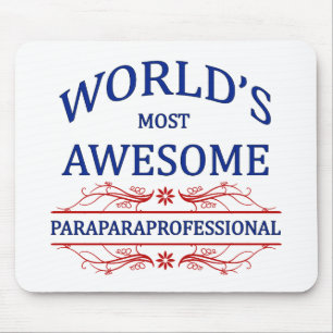 World's Most Awesome Paraprofessional Mouse Mat