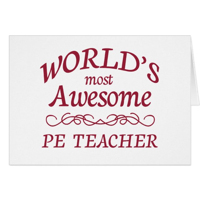 World's Most Awesome PE Teacher (Front Horizontal)