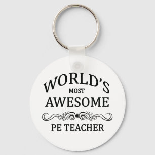 World's Most Awesome PE Teacher Key Ring