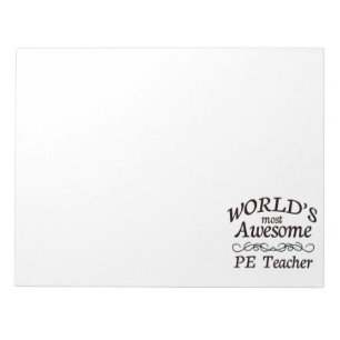 World's Most Awesome PE Teacher Notepad
