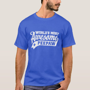 World's Most Awesome PeePaw T-Shirt