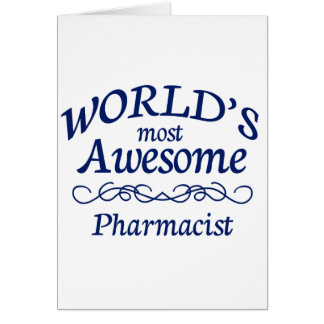 World's Most Awesome Pharmacist