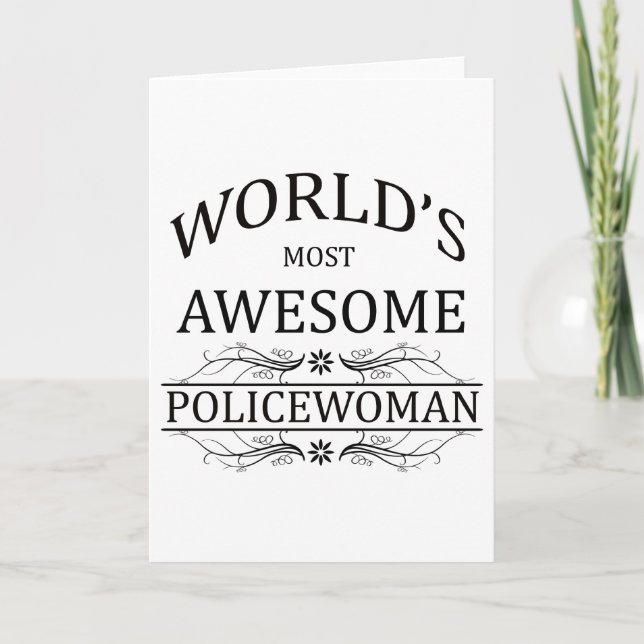 World's Most Awesome Police Woman Card (Front)