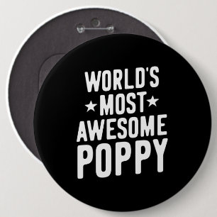 World's Most Awesome Poppy   Father Grandpa 6 Cm Round Badge