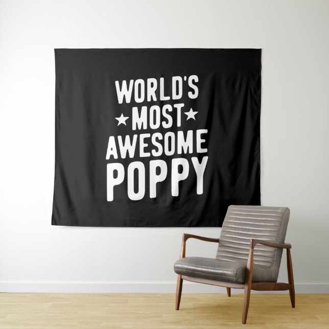 World's Most Awesome Poppy | Father Grandpa Tapestry (In Situ (Horizontal))