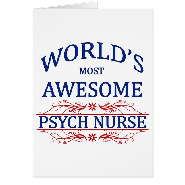 World's Most Awesome Psych Nurse (Front)