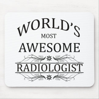 World's Most Awesome Radiologist Mouse Mat