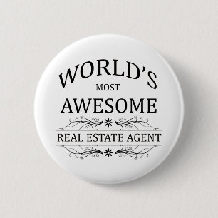 World's Most Awesome Real Estate Agent 6 Cm Round Badge
