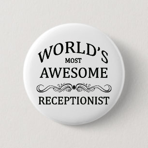 World's Most Awesome Receptionist 6 Cm Round Badge